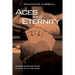 Aces and Eternity