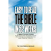 Easy to Read the Bible in 52 Weeks: A Bible Study Guide for Men and Women with Devotionals, Reflections, and Prayer Points