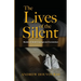 The Lives of the Silent