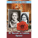 St Therese of Lisieux Speaks - Book 1: I Am The Heart of the Rose