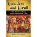 Goddess and Grail: The Battle for King Arthur's Promised Land