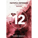 Faithful Defender: A Four Week Study In Nahum