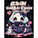 Chibi Gothic Cutie Coloring Book: Enter the Enchanting Realm of Kawaii Fantasy: Chibi Gothic Cutie Coloring Book, Inspired by Manga Art