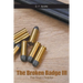 The Broken Badge III: The Final Chapter
