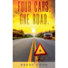 Four Cars. One Road.