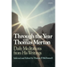 Through the Year With Thomas Merton: Daily Meditations from His Writings