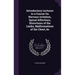 Introductory Lectures to a Course On Nervous Irritation, Spinal Affections, Distortions of the Limbs, Malformations of the Chest, &c