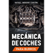 Mecánica de coches: Para burros