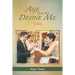 Age Does Not Define Me: I Do!