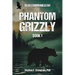 Phantom Grizzly