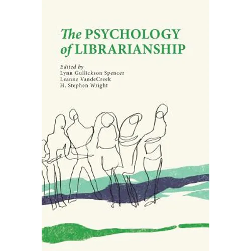 The Psychology of Librarianship