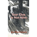 Your Clue Is Not Alive