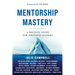 Mentorship Mastery