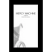 Mercy Machine