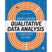 Qualitative Data Analysis: From Start to Finish
