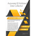 Automated and Validated Data Collection