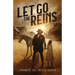 Let Go the Reins