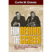 From Behind the Screen: How a Brash Young Man from Jim Crow New Orleans Became a Civil Rights Leader in Texas