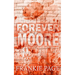 Forever Moore: A brother's best friend second chance romance