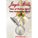 Jingle Bells: Tales of Holiday Spirit from Around the World (Expanded Edition))