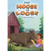 My Moose is Loose