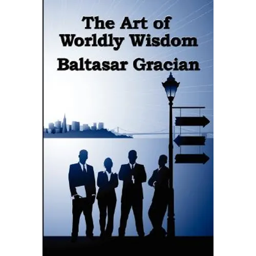 The Art of Worldly Wisdom