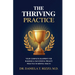 The Thriving Practice: Your Complete Blueprint for Building a Successful Private Practice in Mental Health