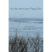 A Lake with Geese Flying Over: selected poems of David Allan Evans