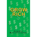 Grow Rich
