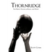 Thornridge: The Perfect Season in Black and White