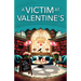 A Victim at Valentine's
