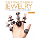 Creating Wooden Jewelry: 24 Skill-Building Projects and Techniques