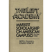 The Left Aademy: Marxist Scholarship on American Campuses, Volume Three