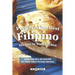 Prepare the Best Filipino Recipes in Your Kitchen: Everyone Will Be Amazed by These Tasty Filipino Recipes
