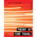 Theory of Time Travel