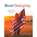 Blessed Thanksgiving: Inspirational Poems For 21st Century Americans