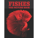 Fishes: The Picture Book of Beautiful Fishes for Dementia, Senior's & Alzheimer's.
