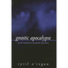 Gnostic Apocalypse: Jacob Boehme's Haunted Narrative