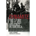 Dynamite: The Story of Class Violence in America, 1830-1930