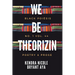 we be theorizin: black poiēsis no. 1. vol. 44