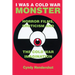 I Was a Cold War Monster: Horror Films, Eroticism, and the Cold War Imagination