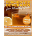 Fermented Beverages for Healthy Guts ***Large Print Edition***: 50 Easy Fermentation Recipes - Kombucha and Jun Teas, Juices, Kefir, Lacto-Fermented L