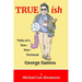 TRUEish: Tales of a Non-Non-Fictional George Santos