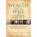 Wealth and the Will of God: Discerning the Use of Riches in the Service of Ultimate Purpose