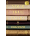 Your True Story: The 50-Day Essential Guide to Your New Life With Jesus