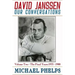 David Janssen: Our Conversations: The Final Years