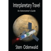 Interplanetary Travel: An Astronomer's Guide
