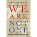 We Are Not One: A History of America's Fight Over Israel