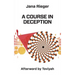 A Course in Deception