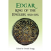 Edgar, King of the English, 959-975: New Interpretations